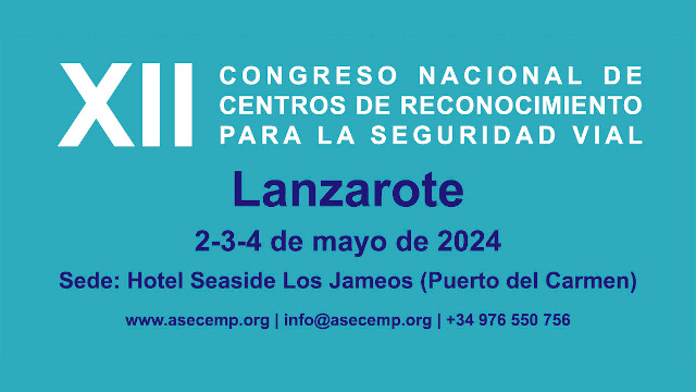 XII Congreso Nacional de Centros de Reconocimiento para la Seguridad Vial