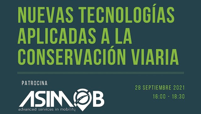 Nuevas tecnologías aplicadas a la conservación viaria