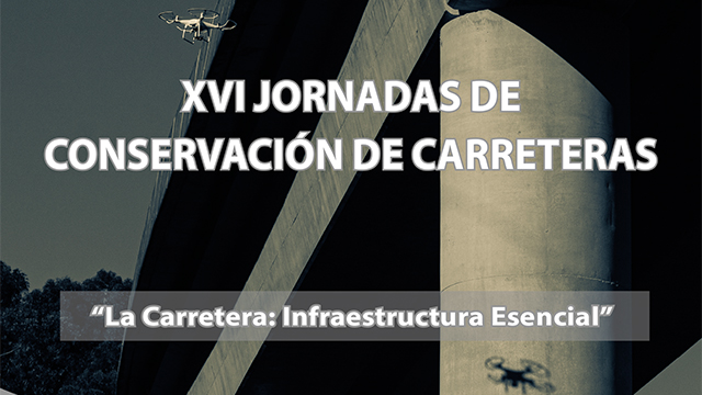 XVI Jornadas de Conservación y explotación de carreteras