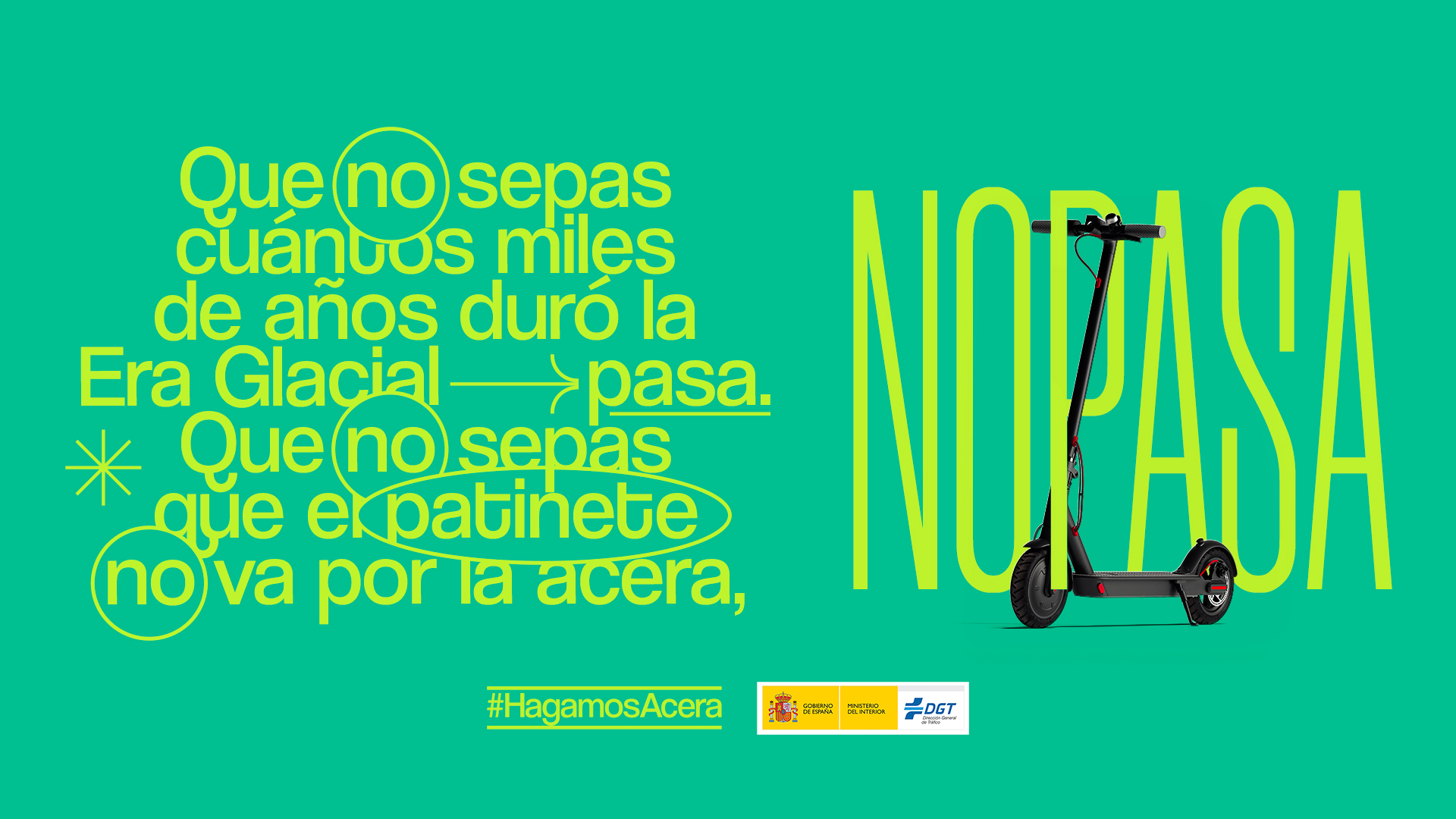 Campaña para proteger al peaton verde