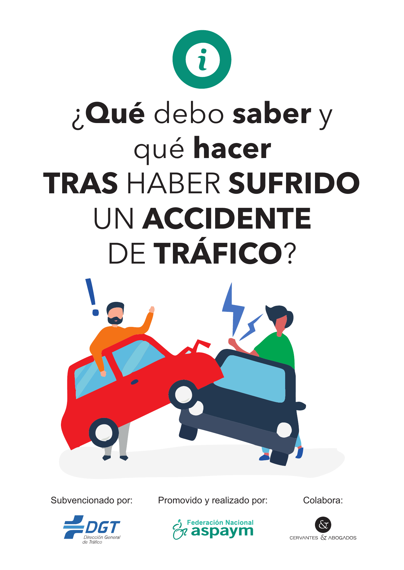 Portada guía ¿Qué debo saber y qué hacer tras haber sufrido un accidente de tráfico? con el dibujo del choque de dos coches.