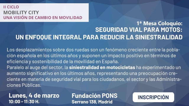 1ª Mesa Coloquio: Seguridad vial para motos. Un enfoque integral para reducir la siniestralidad