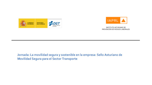 La movilidad segura y sostenible en la empresa: Sello Asturiano de Movilidad Segura para el Sector Transporte