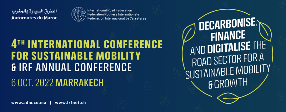 4ª Conferencia Internacional para la Movilidad Sostenible y Conferencia Anual IRF 2022