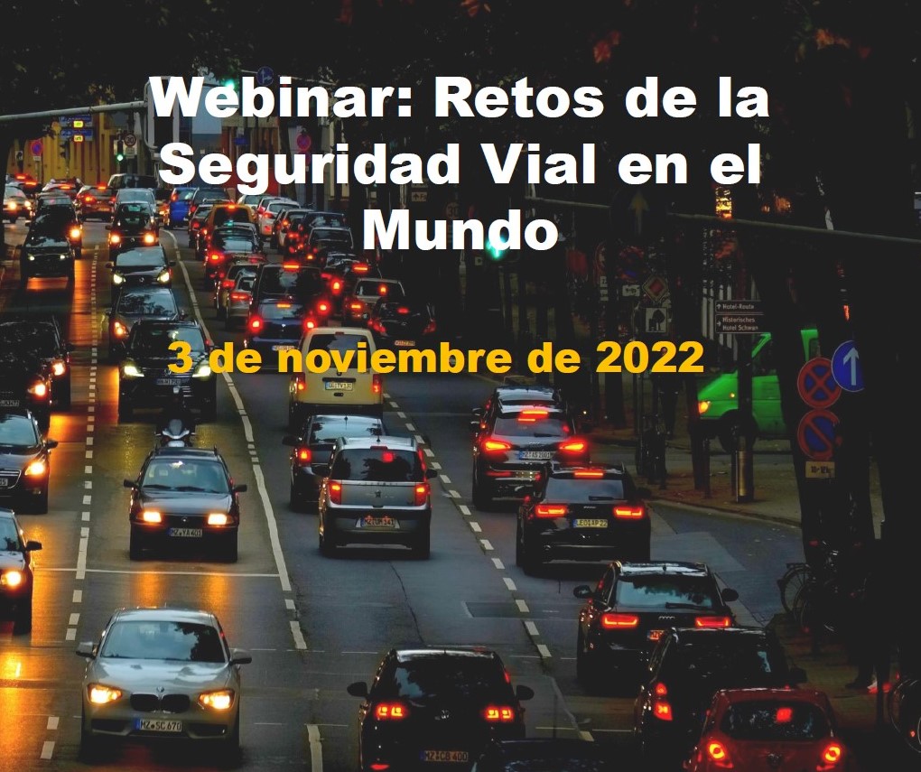 Webinar: Retos de la Seguridad Vial en el Mundo