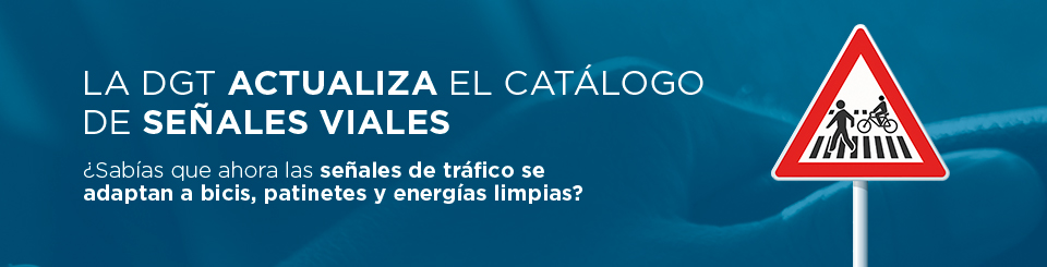 Cartel informando de la actualización del catálogo de señales de tráfico